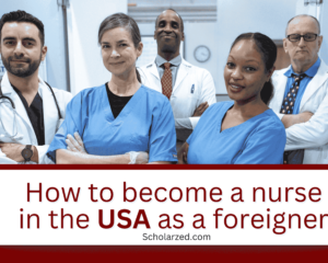 How to become a nurse in the USA as a foreigner
